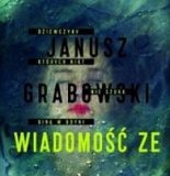Wiadomość ze Sztokholmu - Janusz Grabowski