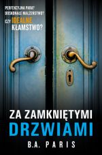 Dzisiaj premiera Pozwól mi wrócić B.A. Paris