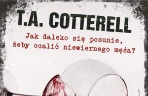 Strażniczka kłamstwa T.A. Cotterell okładka