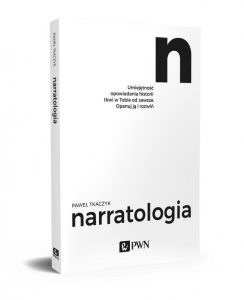 Narratologia Pawła Tkaczyka