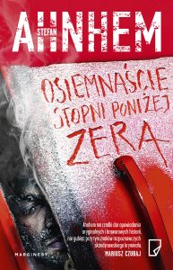 Stefan Ahnhem, Osiemnaście stopni poniżej zera. Fragment