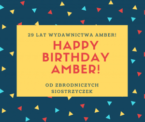 WSZYSTKIEGO NAJLEPSZEGO, AMBERZE!