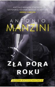 Dzisiaj premiera - Zła pora roku Antonio Manzini