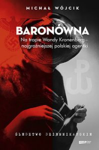 Michał Wójcik Baronówna. Na tropie Wandy Kronenberg...- recenzja
