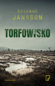 Susanne Jansson „Torfowisko”. Fragment