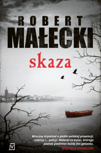 Robert Małecki Skaza – recenzja