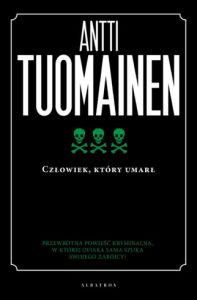 Antti Tuomainen „Człowiek, który umarł”. Fragment