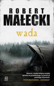 Dzisiaj premiera: Robert Małecki Wada