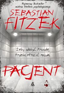 Sebastian Fitzek “Pacjent”. Recenzja