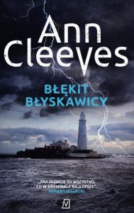 Jutro premiera: Błękit błyskawicy Ann Cleeves