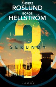 "Trzy sekundy", "Trzy minuty" Anders Roslund/Börge Hellström