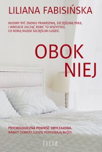 Lubię się wgryzać - rozmowa z Lilianą Fabisińską, autorką "Obok niej"