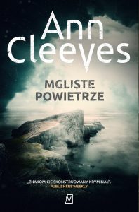 Mgliste powietrze Ann Cleeves – recenzja