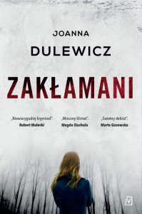 Dzisiaj premiera: Zakłamani Joanna Dulewicz