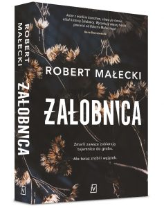 Dzisiaj premiera - Robert Małecki "Żałobnica"
