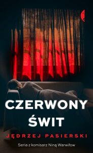 Czerwony świt” – trzeci tom z cyklu z Niną Warwiłow
